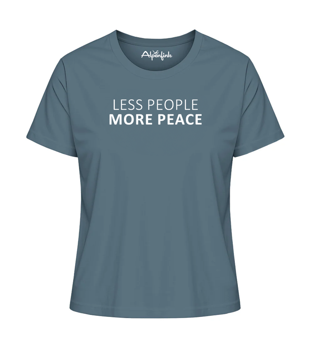 Less People-More Peace – Damen Premium Organic Shirt