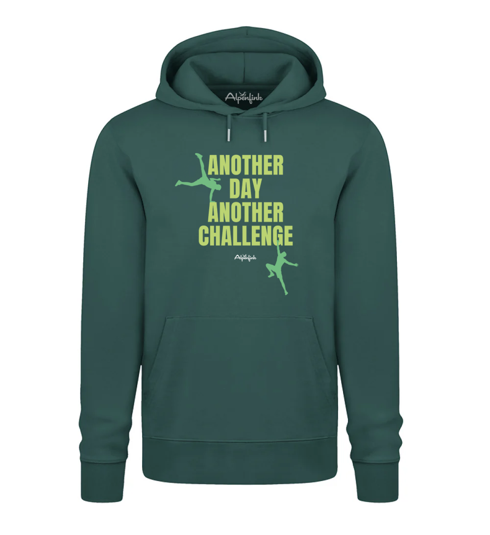 Another Day – Another Challenge – Unisex Organic Hoodie
