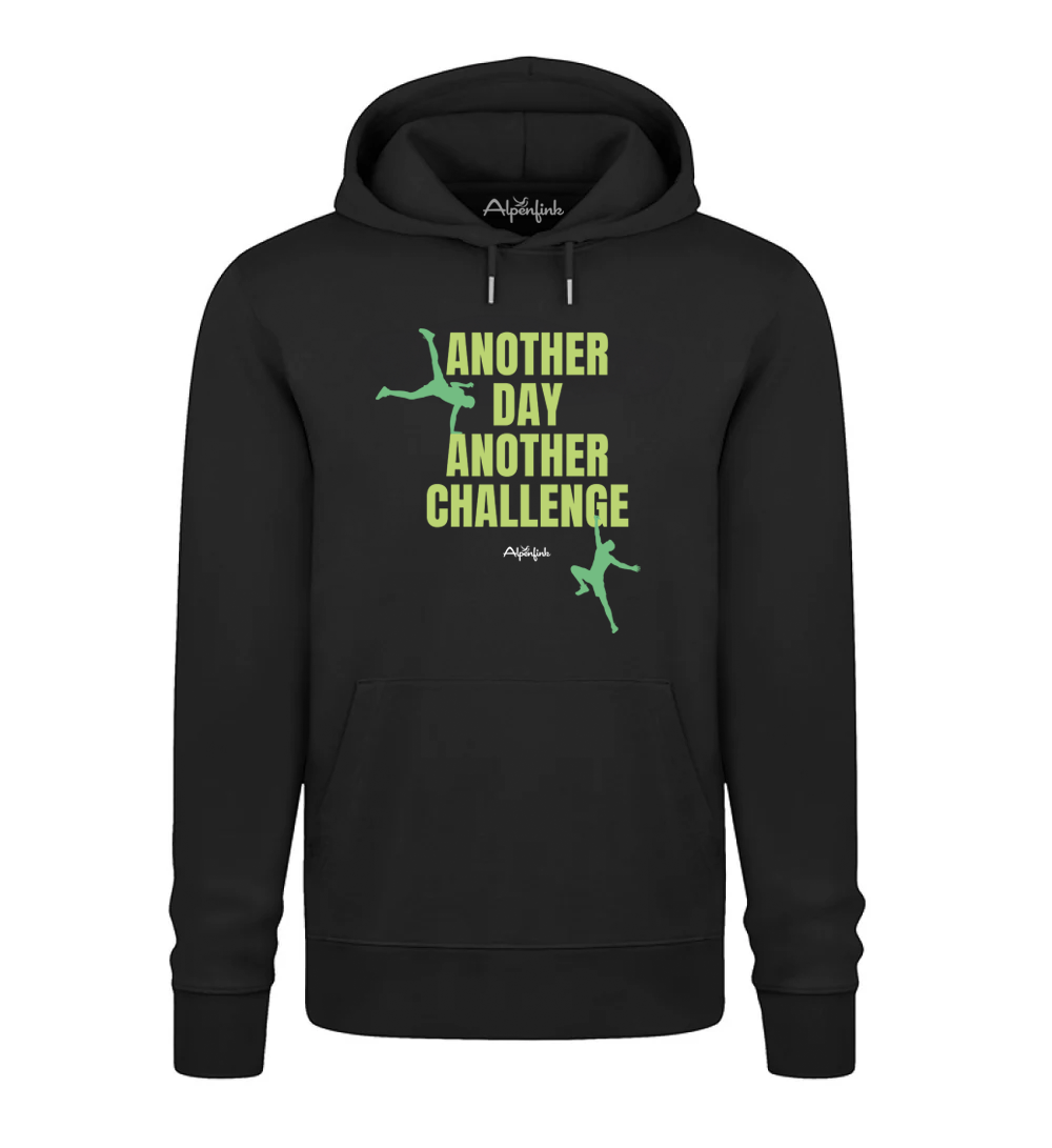 Another Day – Another Challenge – Unisex Organic Hoodie