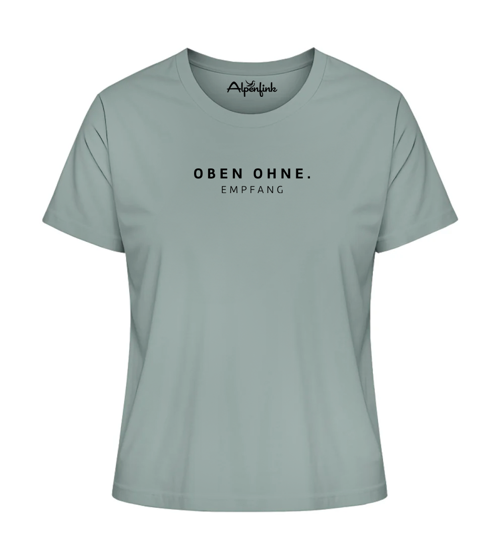 Greenbay farbenes Damen Bio T-Shirt mit Spruch „Oben ohne. Empfang“