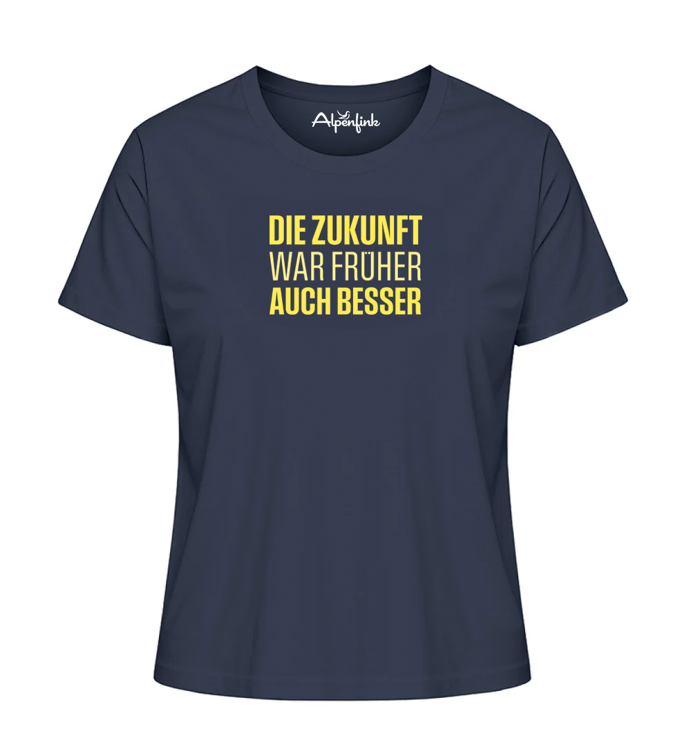 Die Zukunft war früher auch besser – Damen Premium Organic Shirt