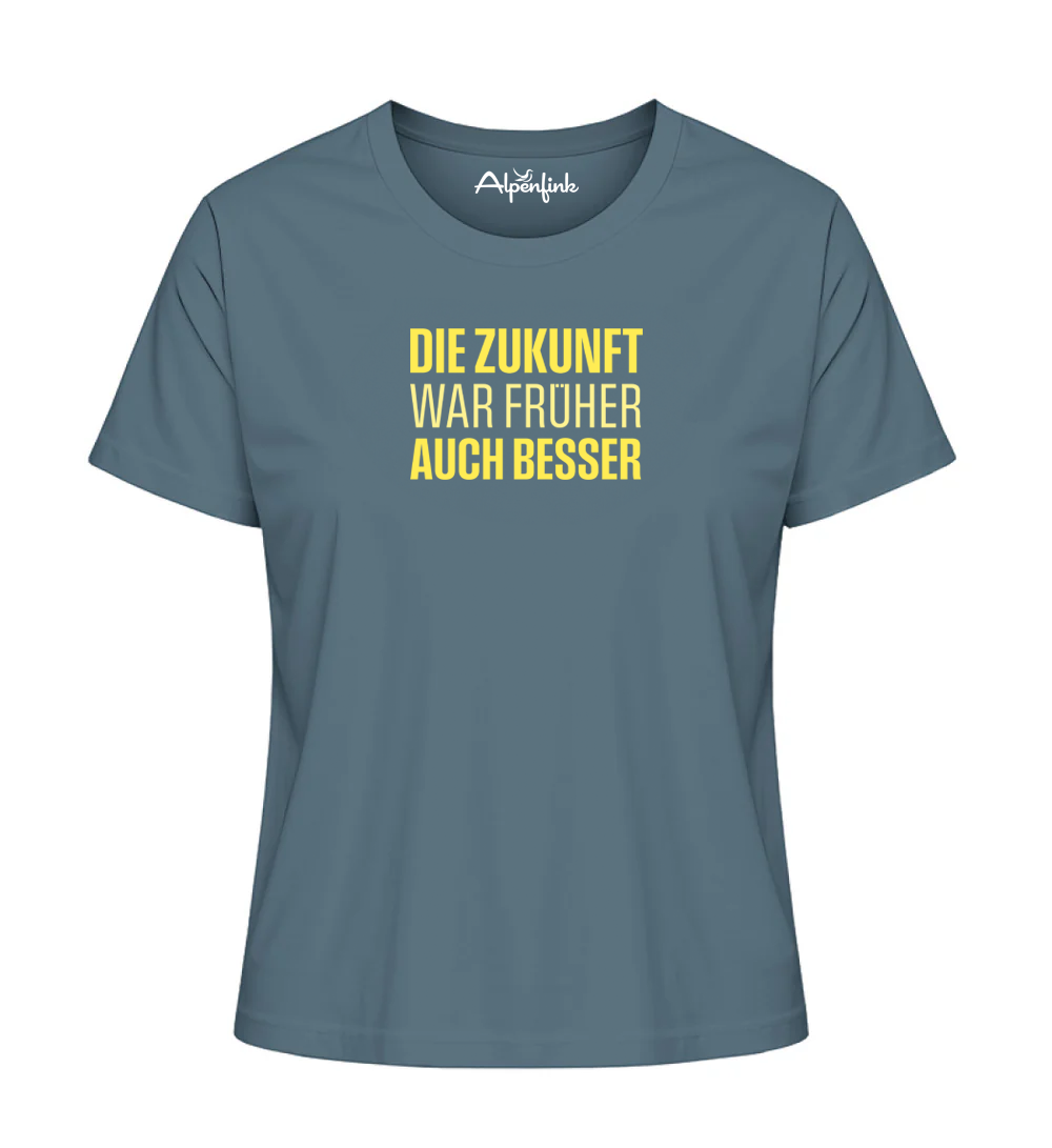 Die Zukunft war früher auch besser – Damen Premium Organic Shirt