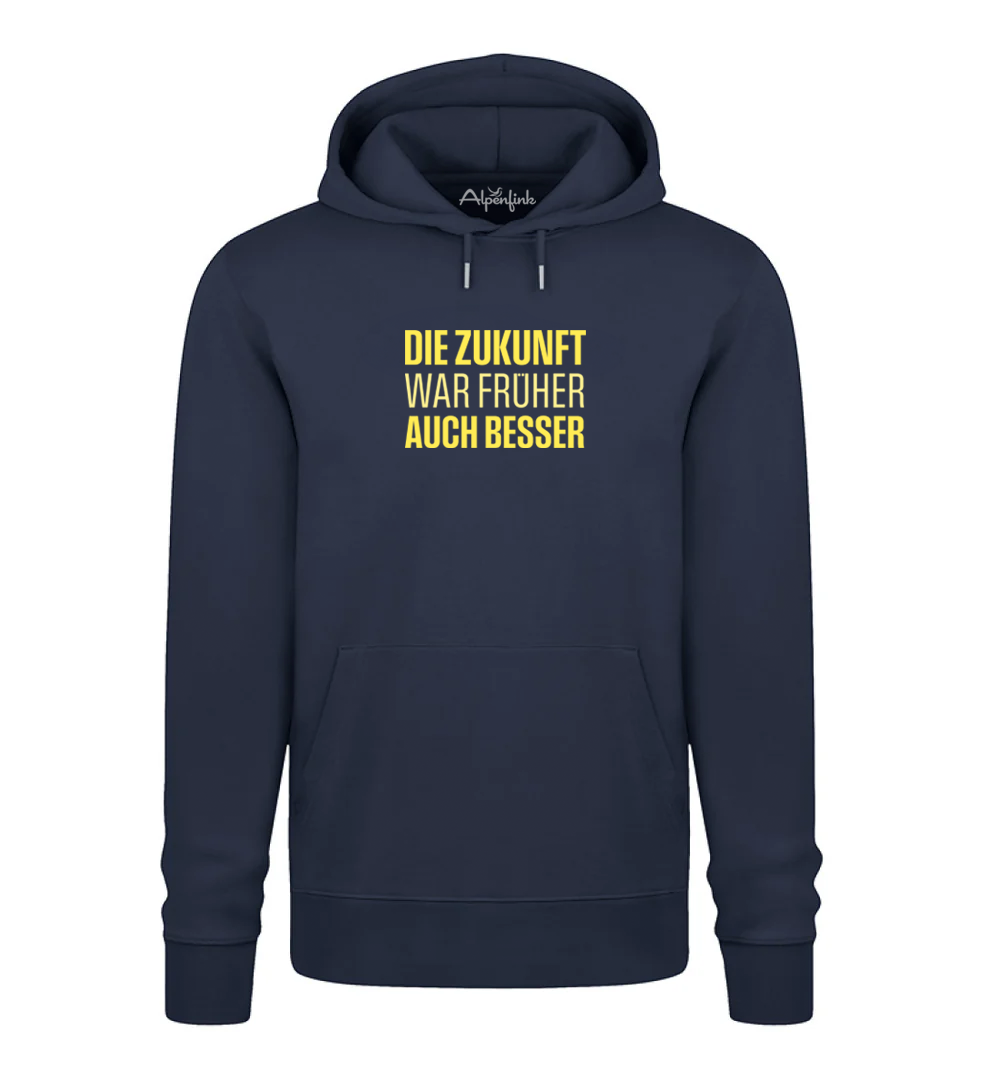 Die Zukunft war früher auch besser – Unisex Organic Hoodie